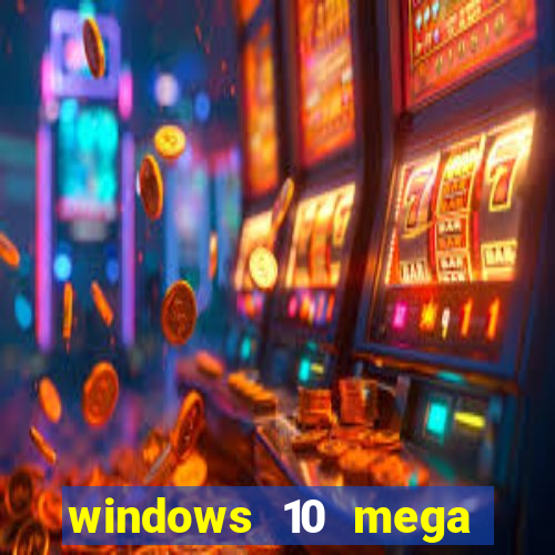 windows 10 mega lite download